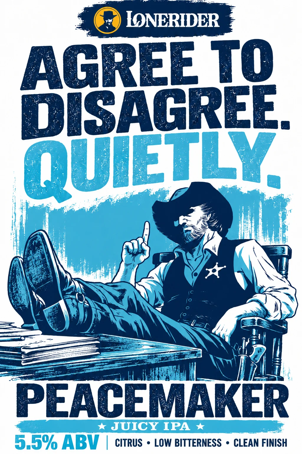 Peacemaker poster: Agree to disagree. Quietly.